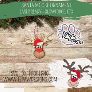 Laser Ready - Santa Moose Ornament, Christmas Moose, Santa Moose, Glowforge, Svg/Dxf/Png/Eps, Digital Download, Cut Filet File