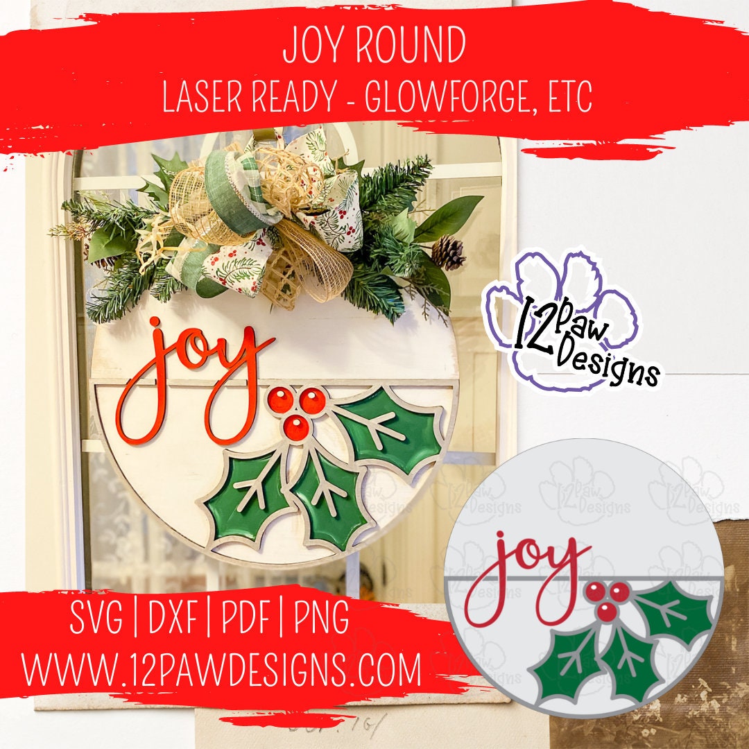 Laser Ready Joy Round, Joy Sign, Joy Christmas Sign, Glowforge, Laser Ready, Svg/Dxf/Png/Eps, Digital Download, Cut File - 12 Paw Designs Laser Ready Joy Round, Joy Sign, Joy Christmas Sign, Glowforge, Laser Ready, Svg/Dxf/Png/Eps, Digital Download, Cut File