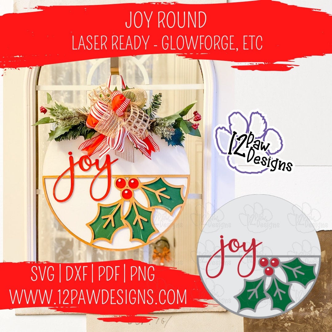 Laser Ready Joy Round, Joy Sign, Joy Christmas Sign, Glowforge, Laser Ready, Svg/Dxf/Png/Eps, Digital Download, Cut File - 12 Paw Designs Laser Ready Joy Round, Joy Sign, Joy Christmas Sign, Glowforge, Laser Ready, Svg/Dxf/Png/Eps, Digital Download, Cut File