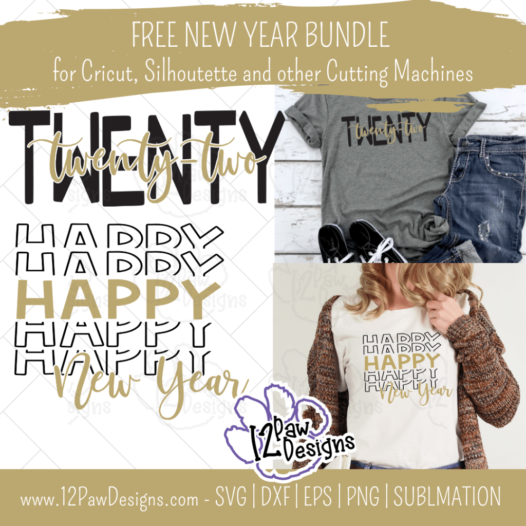 FREE - Happy New Year, Twenty Twenty-two, Happy New Year Svg, Cricut Silhouette, Svg/Dxf/Png/Eps, Digital Download, Cut File