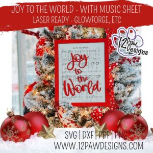 Joy To The World Music Laser Ready, Joy To The World Sign, Joy To The World Svg, Glowforge, Svg/Dxf/Png/Eps, Digital Download, Cut File