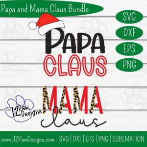 Mama Claus, Papa Claus, Mama Claus Shirt, Cricut Silhouette, Svg/Dxf/Png/Eps, Digital Download, Cut File