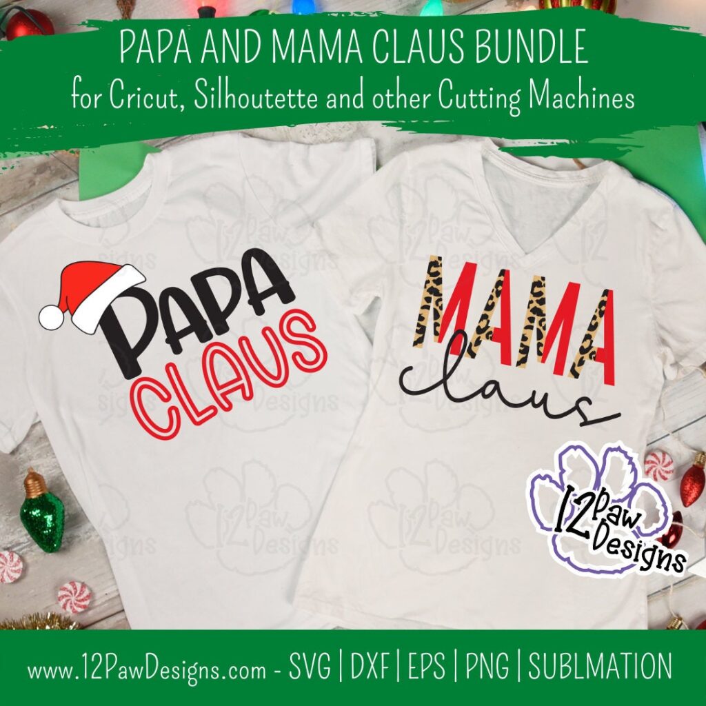 Mama Claus, Papa Claus, Mama Claus Shirt, Cricut Silhouette, Svg/Dxf/Png/Eps, Digital Download, Cut File
