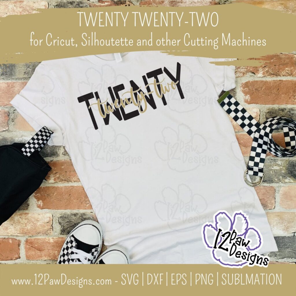 Twenty Twenty Two, Happy New Year, Happy New Year Svg, Cricut Silhouette, Svg/Dxf/Png/Eps, Digital Download, Cut File