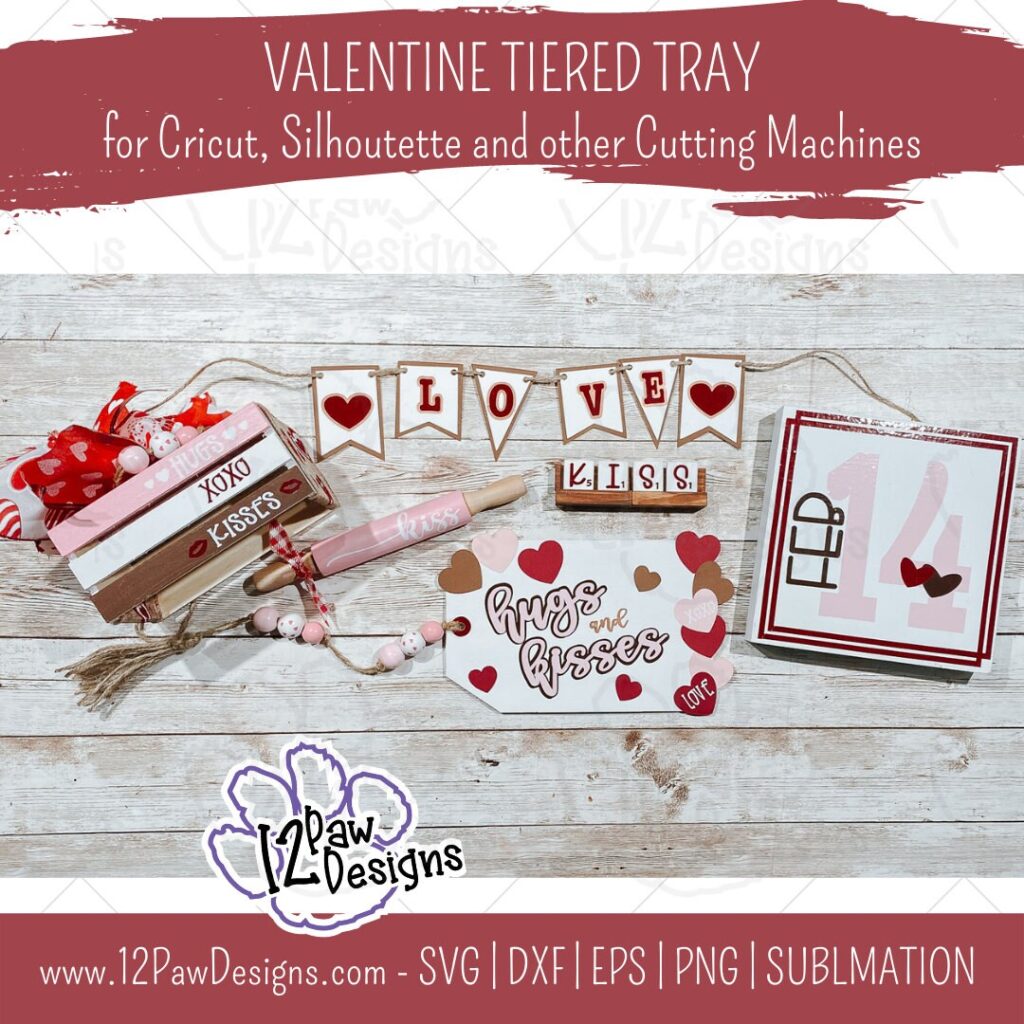 Valentine Tiered Tray, Valentine Decor, Valentine Sign, Cricut, Silhouette, Sublimation, Svg/Dxf/Png/Eps, Digital Download, Cut File