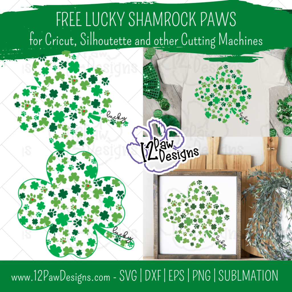 Lucky Shamrock Paws, Lucky Paw Print, St Patricks Day, Cricut, Silhouette, Sublimation, Svg/Dxf/Png/Eps, Digital Download, Cut File