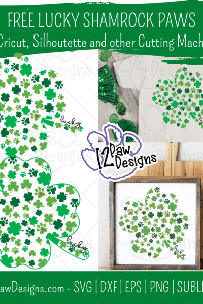 Lucky Shamrock Paws, Lucky Paw Print, St Patricks Day, Cricut, Silhouette, Sublimation, Svg/Dxf/Png/Eps, Digital Download, Cut File