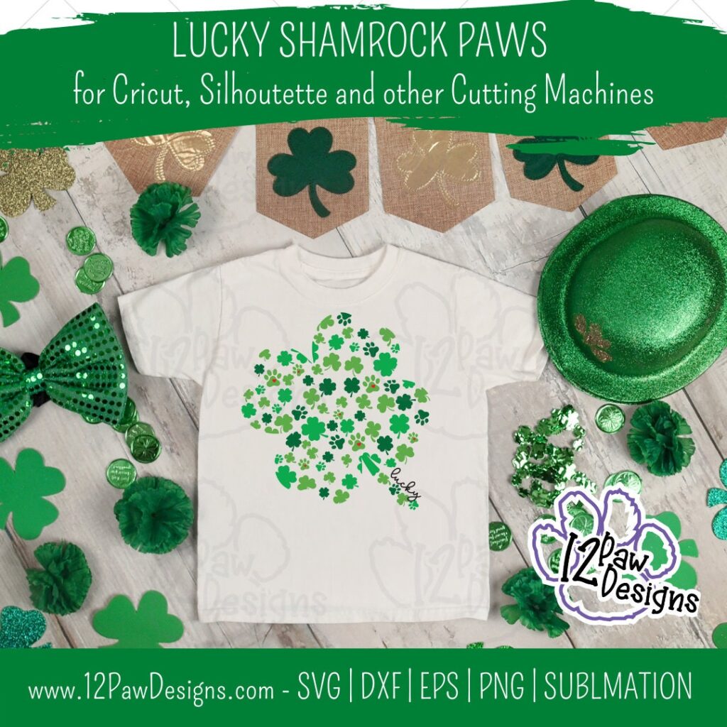 Lucky Shamrock Paws, Lucky Paw Print, St Patricks Day, Cricut, Silhouette, Sublimation, Svg/Dxf/Png/Eps, Digital Download, Cut File