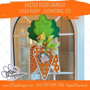 Easter Door Hanger, Bunny Door Hanger, Carrot Door Hanger, Glowforge, Laser Ready, Svg/Dxf/Png/PDF, Digital Download, Cut File