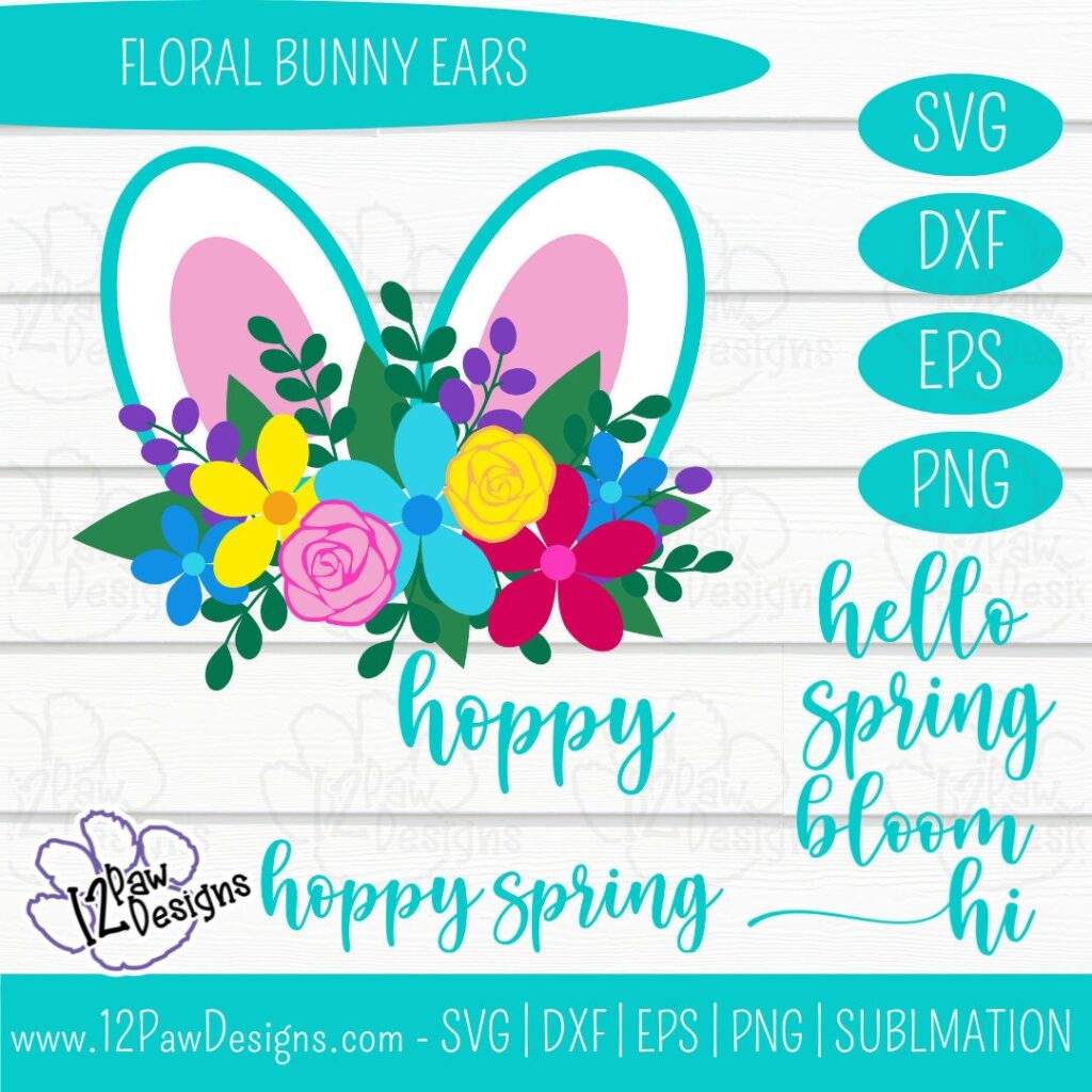 Floral Bunny, Floral Bunny Ears, Easter Bunny, Floral Rabbit, Cricut, Silhouette, Sublimation, Svg, Png, Digital Download, Cut File