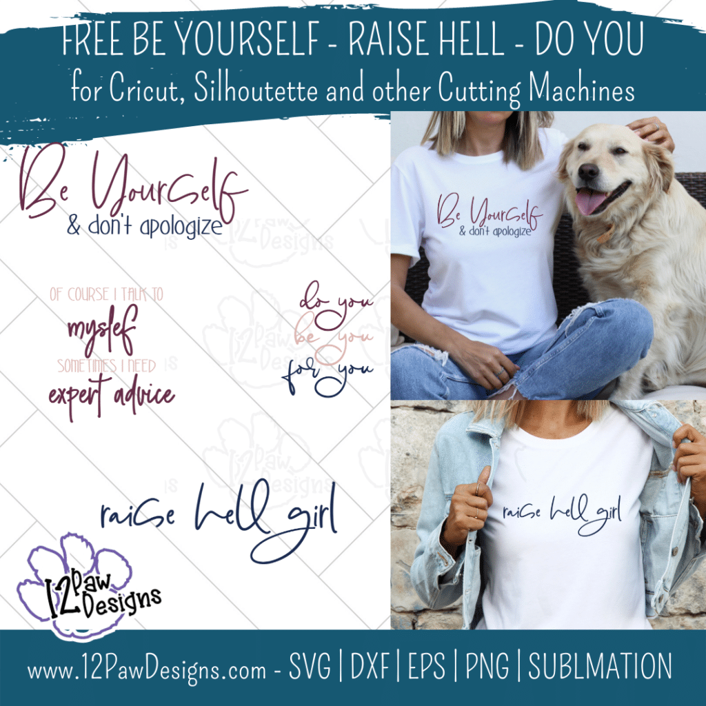 Raise Hell, Do You, Be Yourself, Cricut, Silhouette, Sublimation, Svg, Png, Digital Download, Cut File