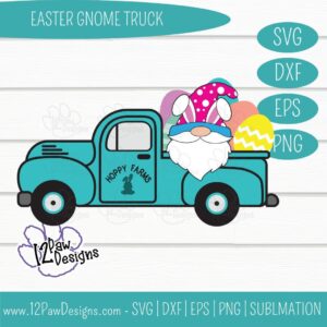Easter Gnome Truck, Gnome Truck, Bunny Truck, Bunny Gnome, Cricut, Silhouette, Sublimation, Svg, Png, Digital Download, Cut File