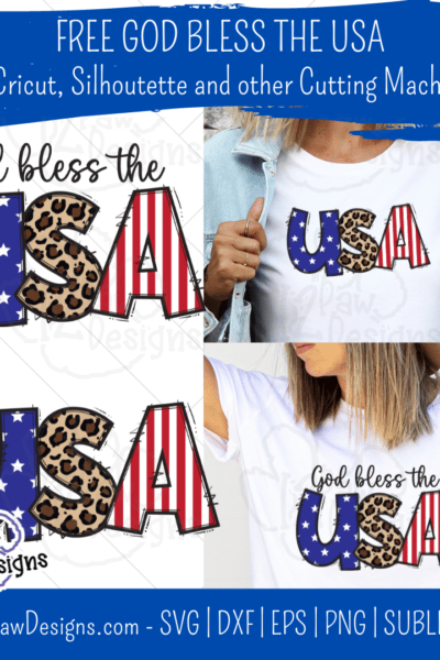 God Bless The Usa, America, 4Th Of July, Patriotic, Cricut, Silhouette, Sublimation, Svg, Png, Digital Download, Cut File