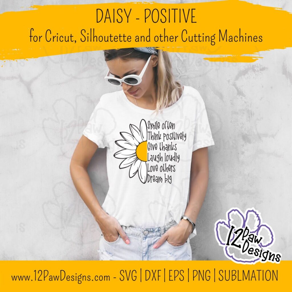 Daisy, Daisy Positive, Smile Often, Laugh Loudly, Love Others, Cricut, Silhouette, Sublimation, Svg, Png, Digital Download, Cut File