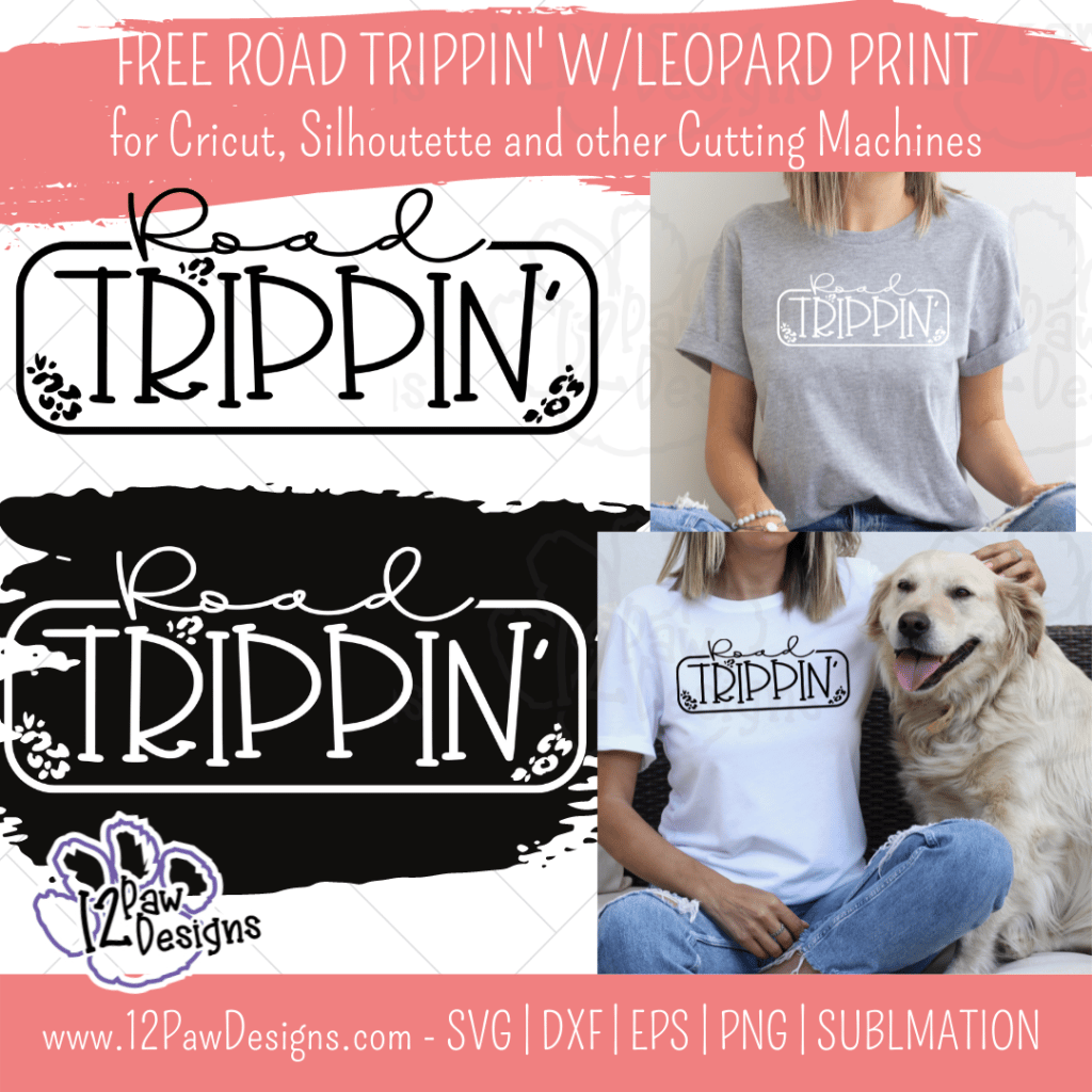 Road Tripping, Road Trippin' with Leopard, Road Trip, Travel, Cricut, Silhouette, Sublimation, Svg/Dxf/Png/Eps, Digital Download, Cut File