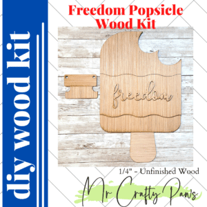 Diy Freedom Popsicle Sign, Patriotic Door Hanger, Popsicle Hanger, Hand Painted Popsicle, July 4th, Unfinished Wood Blank, Diy Wood Kit