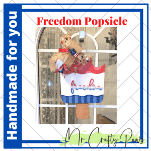 Handmade Freedom Popsicle Sign, Patriotic Door Hanger, Popsicle Door Hanger, July 4th, Hand Painted Popsicle