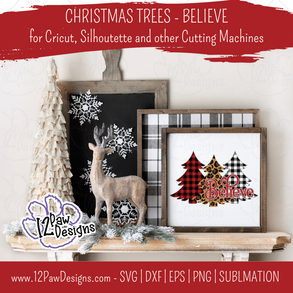 Christmas Tree Believe, Christmas Tree Leopard, Christmas Buffalo Plaid, Cricut Silhouette, Svg/Dxf/Png/Eps/Sublimation, Digital Download, Cut File