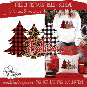 Christmas Tree Believe, Christmas Tree Leopard, Christmas Buffalo Plaid, Cricut Silhouette, Svg/Dxf/Png/Eps/Sublimation, Digital Download, Cut File