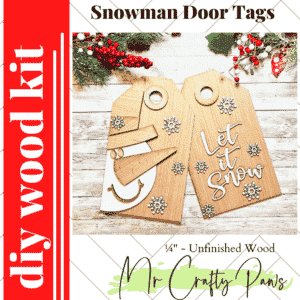 Diy Snowman Door Tags, Let it Snow Door Tags, Christmas Winter Door Tags, Snowman Door Hanger, Unfinished Wood Blank, Diy Wood