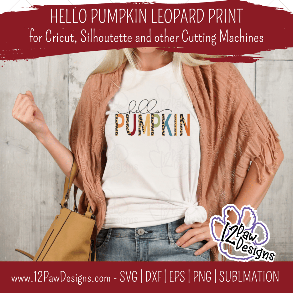 Hello Pumpkin, Hello Pumpkin Leopard, Leopard Print Pumpkin, Cricut Silhouette, Svg/Dxf/Png/Eps, Digital Download, Cut File