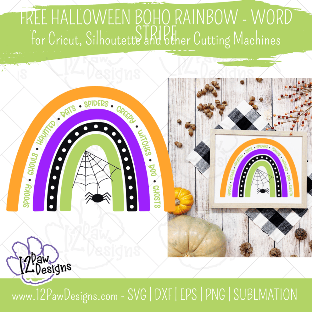 Halloween Rainbow, Halloween Boho Rainbow, Boho Rainbow, Word Stripe, Spider, Cricut Silhouette, Svg/Png/Eps/Sublimation, Digital Download, Cut File