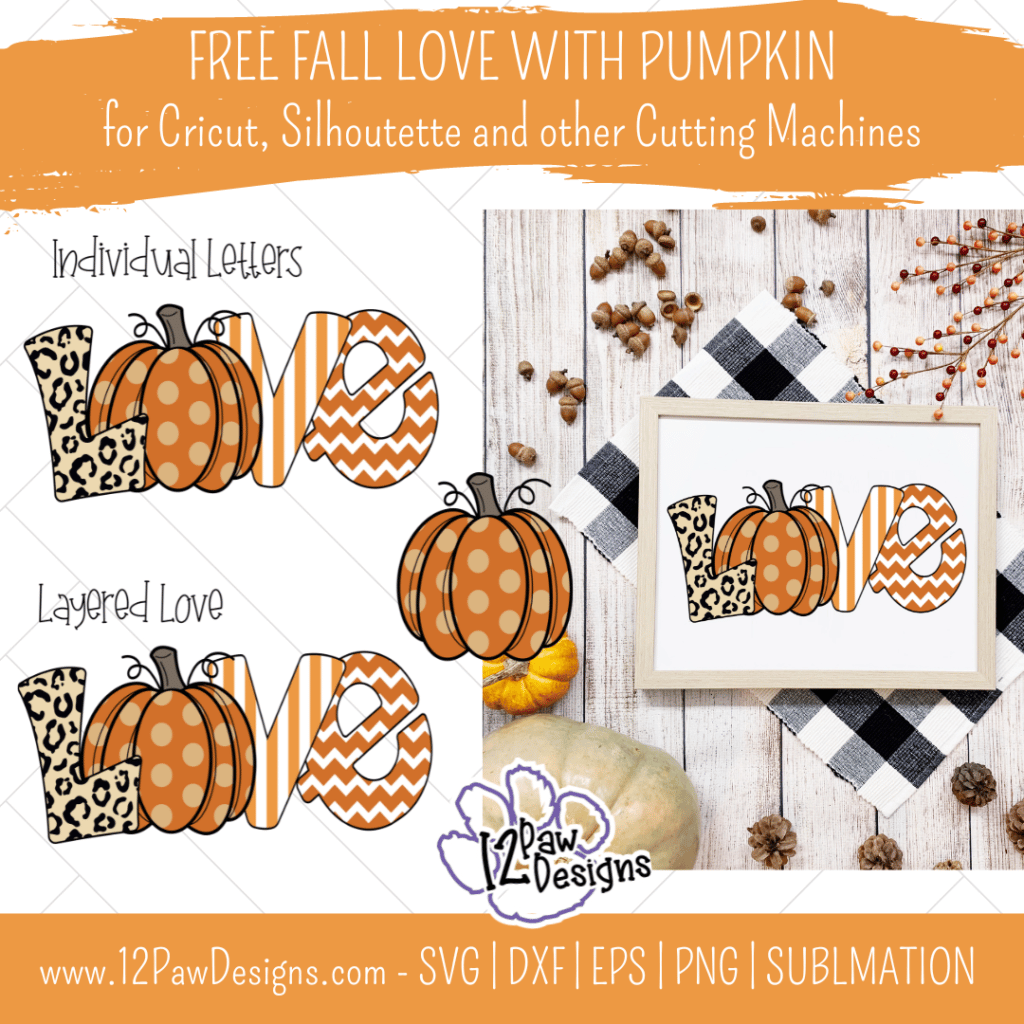 Love Pumpkin, Love Fall Pumpkin, Pumpkin, Love Fall, Cricut, Silhouette, Svg/Png/Dxf/Eps/Sublimation, Digital Download, Cut File