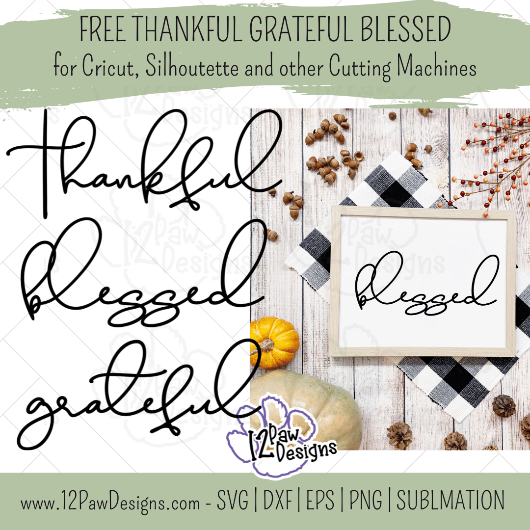 It’s Time to be Thankful, Blessed and Grateful