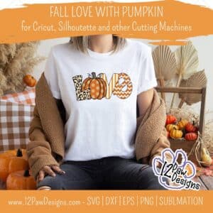 Love Pumpkin, Love Fall Pumpkin, Pumpkin, Love Fall, Cricut, Silhouette, Svg/Png/Dxf/Eps/Sublimation, Digital Download, Cut File