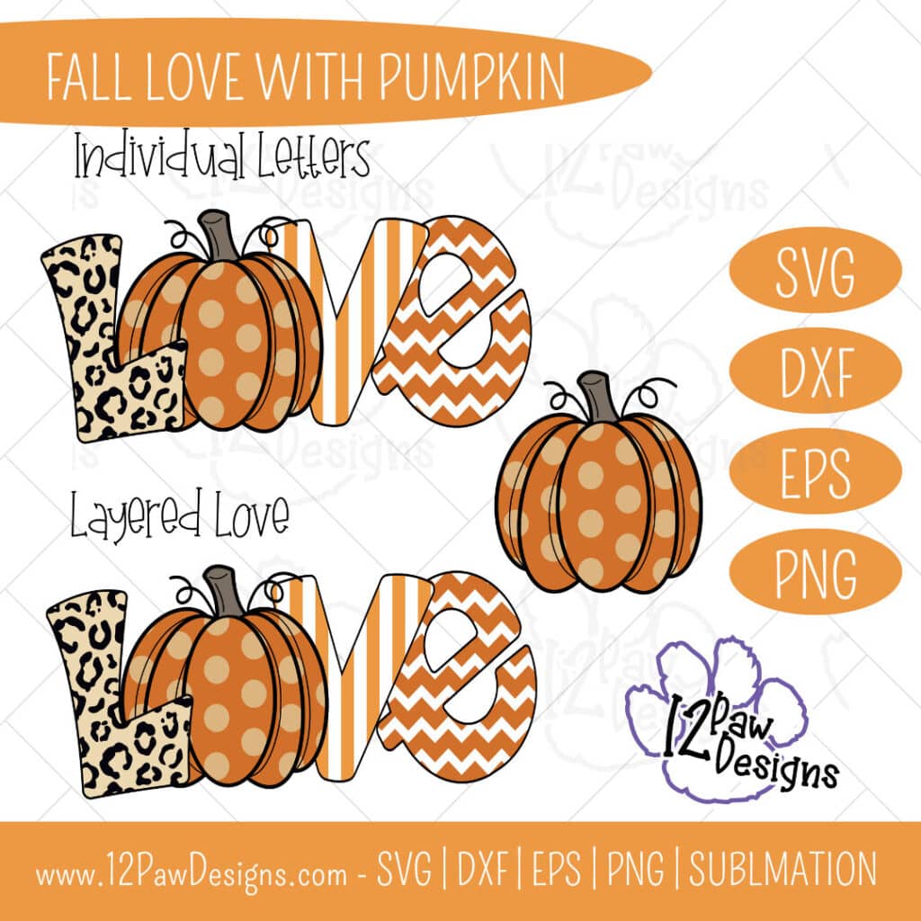 Love Pumpkin, Love Fall Pumpkin, Pumpkin, Love Fall, Cricut, Silhouette, Svg/Png/Dxf/Eps/Sublimation, Digital Download, Cut File