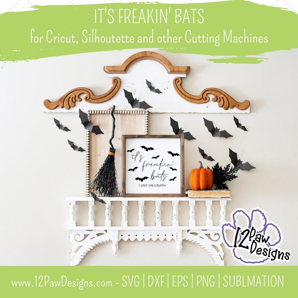 It’s Freakin Bats, I Love Halloween, Bats, Halloween, Cricut, Silhouette, Svg/Png/Dxf/Eps/Sublimation, Digital Download, Cut File