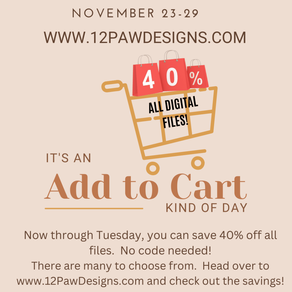 Digital File Sale - 12 Paw Designs Sale on digital files