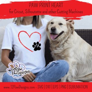 Paw Print Heart, Pet Memorial, Paw Love, Heart Dog Paw, Cricut, Silhouette, Svg/Png/Dxf/Eps/Sublimation, Digital Download, Cut File