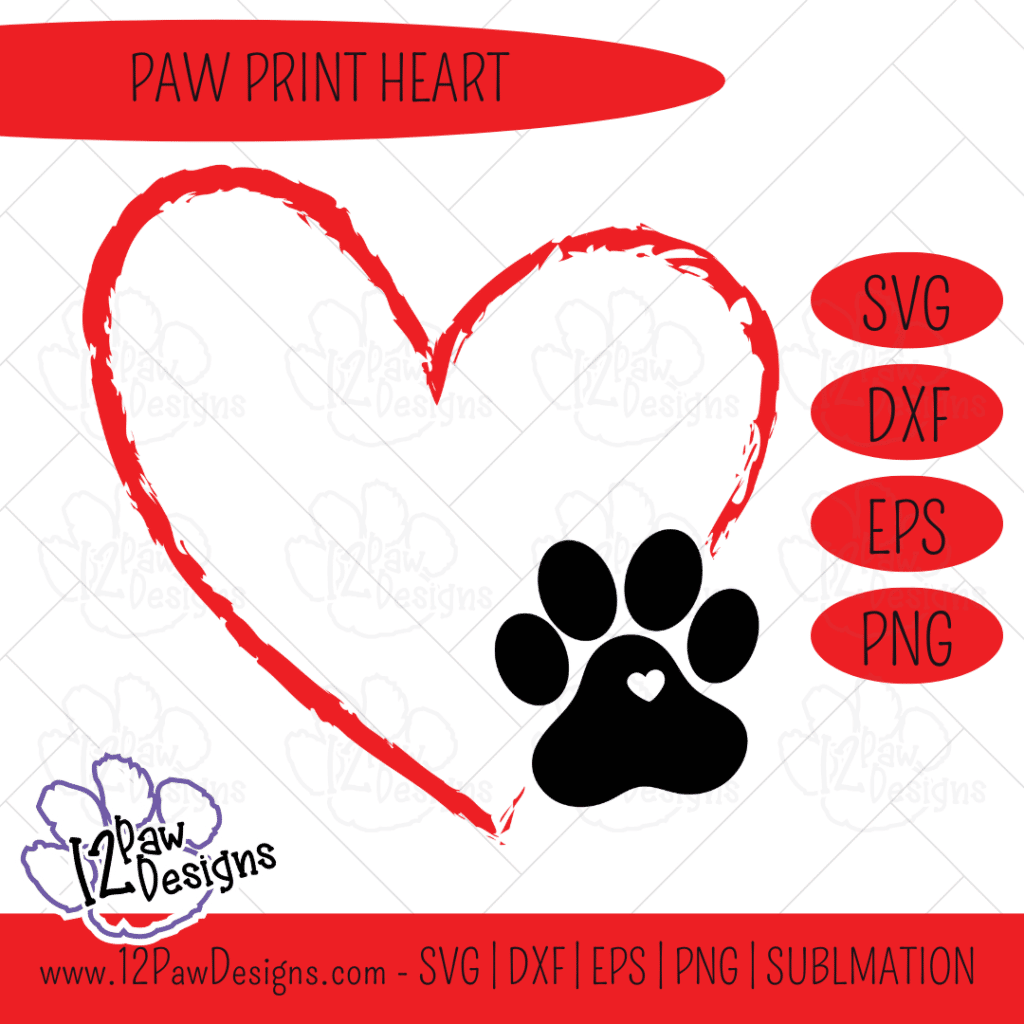 Paw Print Heart, Pet Memorial, Paw Love, Heart Dog Paw, Cricut, Silhouette, Svg/Png/Dxf/Eps/Sublimation, Digital Download, Cut File