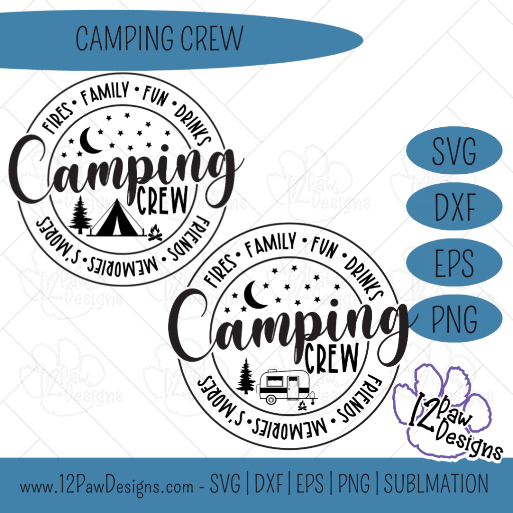 Camping Crew, Happy Crew, Camp Adventure, Cricut, Silhouette, Svg/Png/Dxf/Eps/Sublimation, Digital Download, Cut File