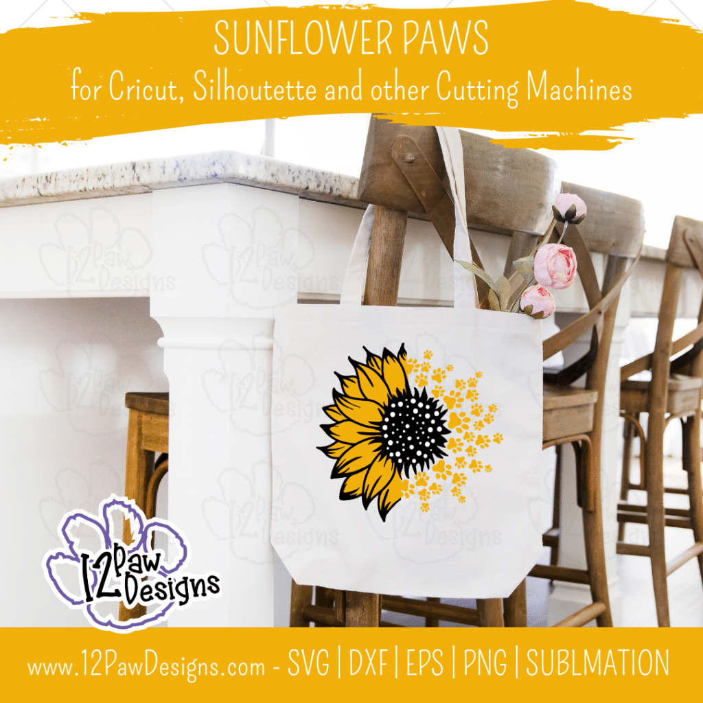 Sunflower Paws, Sunflower Dog Paw, Sunflower Mom, Paw Print, Pet, Cricut, Silhouette, Svg/Png/Dxf/Eps/Sublimation, Digital Download, Cut File