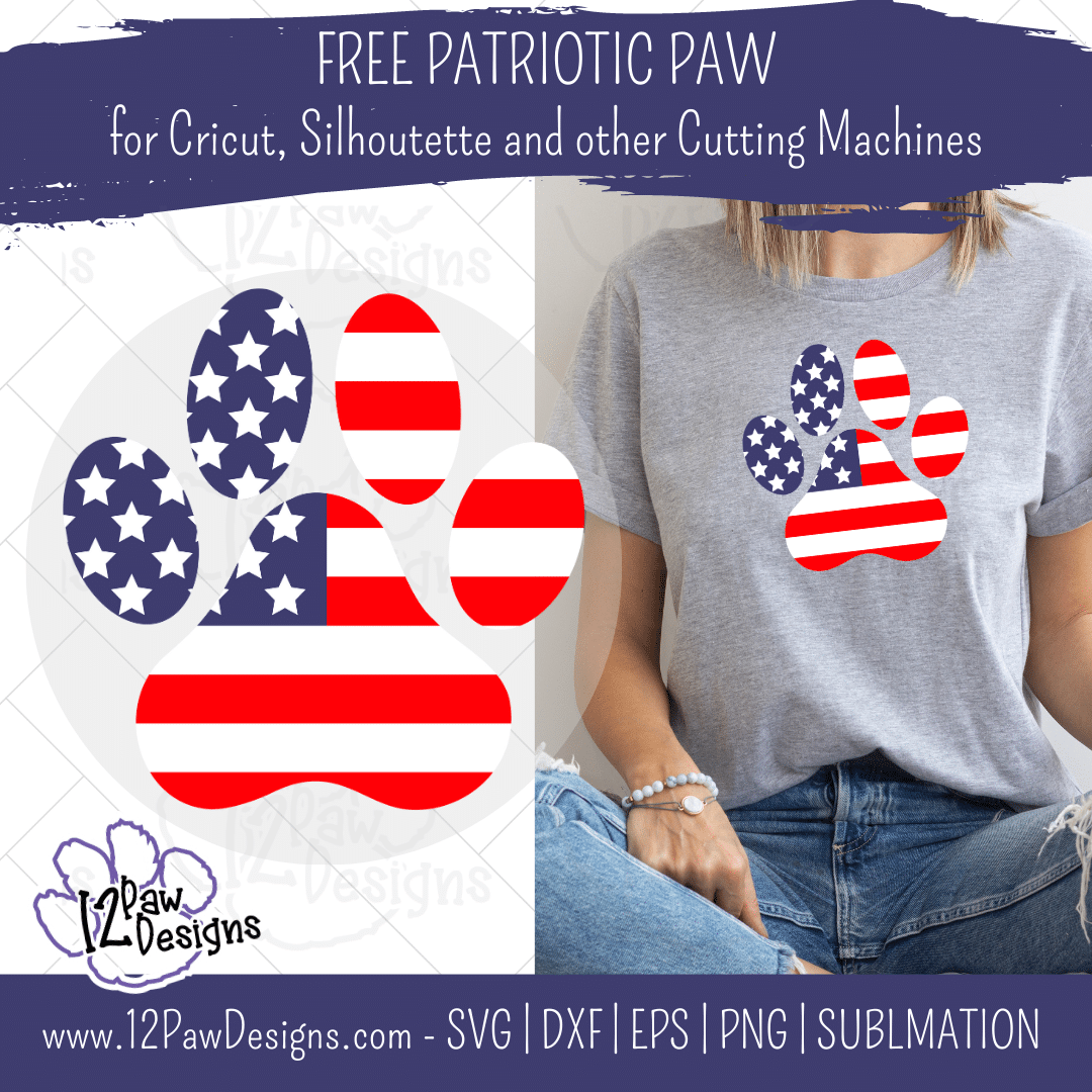 Patriotic Paw, American Flag Paw, Paw Print, 4th of July, Cricut, Silhouette, Sublimation, Svg/Dxf/Png/Eps, Digital Download, Cut File