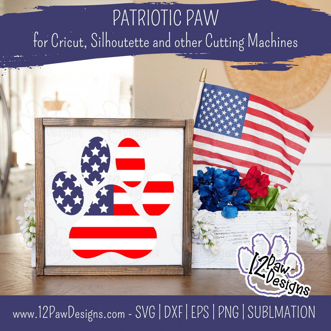 12PD Patriotic Paw 6 - 12 Paw Designs Patriotic Paw, American Flag Paw, Paw Print, 4th of July, Cricut, Silhouette, Sublimation, Svg/Dxf/Png/Eps, Digital Download, Cut File