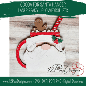 Cocoa for Santa Hanger, Christmas Decor, Santa Cocoa, Santa, Wall/Door, Glowforge, Laser, Svg/Pdf, Digital, Cut File