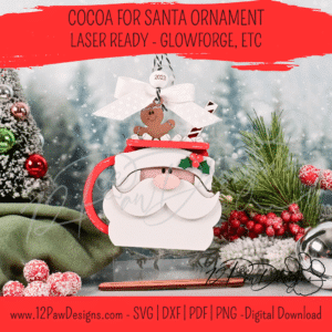Cocoa for Santa Ornament, Christmas Ornament, Santa Cocoa, Santa, Glowforge, Laser, Svg/Pdf, Digital, Cut File