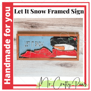 Handmade Let It Snow Framed Sign, Let It Snow Snowman, Christmas Decor, Snowman Framed Sign, Hand Painted