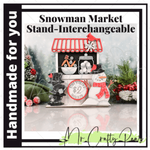 Handmade Snowman Market Stand, Build a Snowman Market Stand, Interchangeable Market Shop, Hand Painted