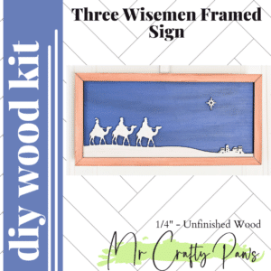 DIY Three Wisemen Framed Sign, Three Wisemen, Christmas Decor, Wisemen Framed Sign, Unfinished Wood Blank, Diy Wood Kit