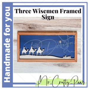 Handmade Three Wisemen Framed Sign, Three Wisemen, Christmas Decor, Wisemen Framed Sign, Hand Painted