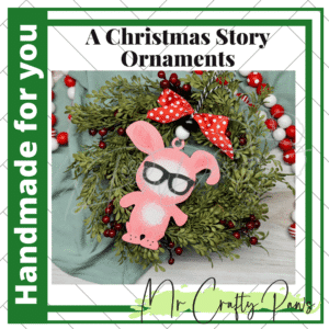 12PD A Christmas Story Ornaments-Handmade