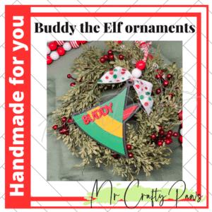 12PD Buddy the Elf ornaments-Handmade