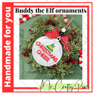 12PD Buddy the Elf ornaments-Handmade