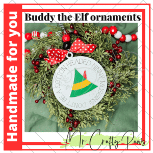 12PD Buddy the Elf ornaments-Handmade