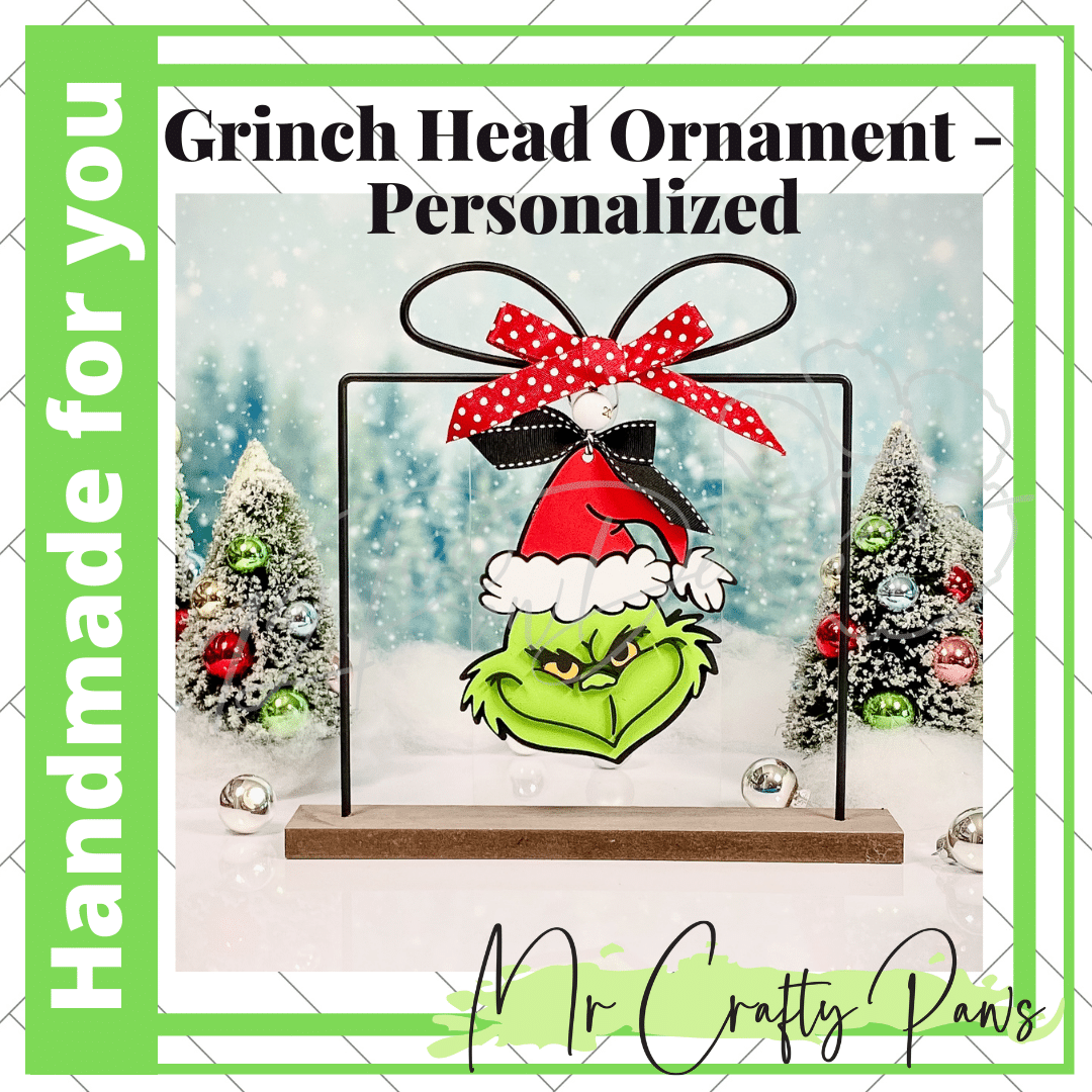 12PD Grinch Head Ornament -Personalized-Handmade 6 - 12 Paw Designs 12PD Grinch Head Ornament -Personalized-Handmade