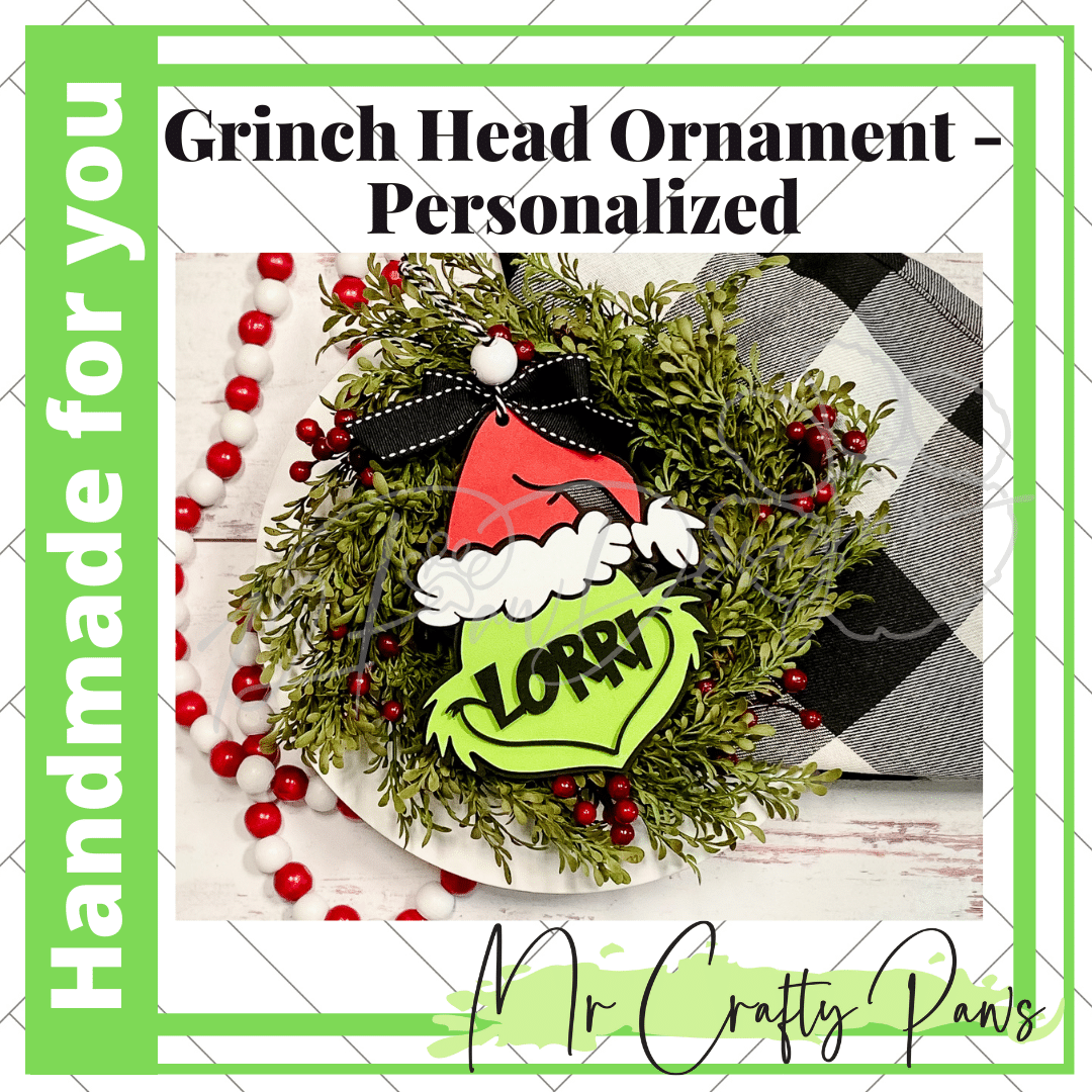 12PD Grinch Head Ornament -Personalized-Handmade 9 - 12 Paw Designs 12PD Grinch Head Ornament -Personalized-Handmade
